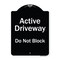 Signmission Designer Series-Active Driveway Do Not Block Black & White, 24" x 18", BW-1824-9865 A-DES-BW-1824-9865 - alternate 1